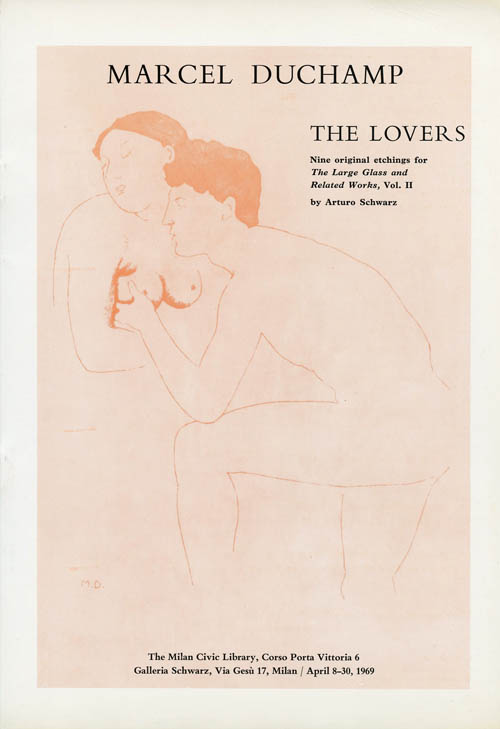 Marcel Duchamp - The Lovers - Nine original etchings for The Large Glass and Related Works, Vol. II - Galleria Schwarz, Milan - 1969 Softbound Catalog